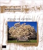 Mieux photographier fleurs et jardins by