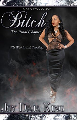 Bitch The Final Chapter (Bitch Series) Paperback – October 7, 2016