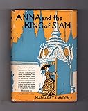 Anna and the King of Siam. 1944 John Day BCE