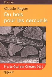 Du  bois pour les cercueils