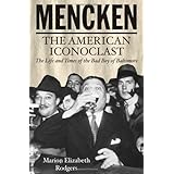 Mencken: The American Iconoclast