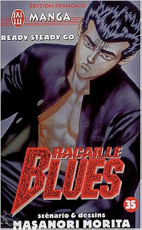 Amazon Fr Racaille Blues Tome 35 Ready Steady Go Morita Masanori Miki Susuki Ochiai Taro Livres Amazon Fr Racaille Blues Tome 35 Ready Steady Go Morita Masanori Miki Susuki Ochiai Taro Livres