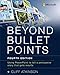 Beyond Bullet Points: Using PowerPoint to tell a compelling story that gets results (4th Edition)