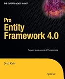 Pro Entity Framework 4.0 (Expert's Voice in .NET)