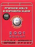 E-Marketing Guide 2001, Strauss, Judy and Frost, Raymond, 0130306568