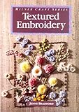 Textured Embroidery (Milner Craft) by
