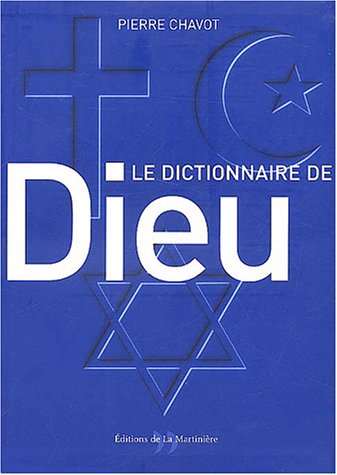 Le  dictionnaire de Dieu