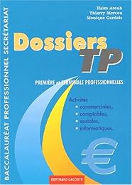 Dossiers TP, première et terminale professionnelles