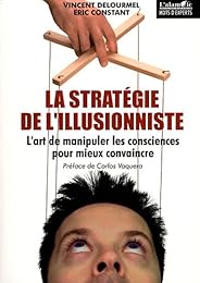 La  stratégie de l'illusionniste