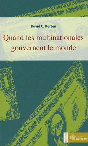 Quand les multinationales gouvernent le monde (French Edition) by (Paperback)