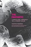 The Fantastic: A Structural Approach to a Literary Genre by Tzvetan Todorov, Richard Howard