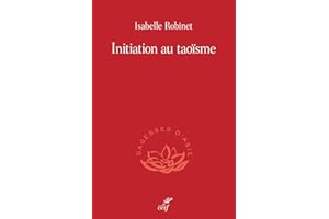 Initiation au taoïsme (French Edition)