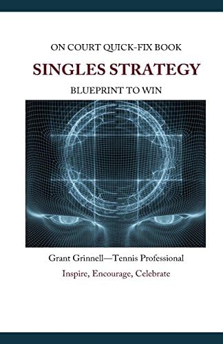 Singles Strategy - Quick-Fix Book: High Percentage Tennis