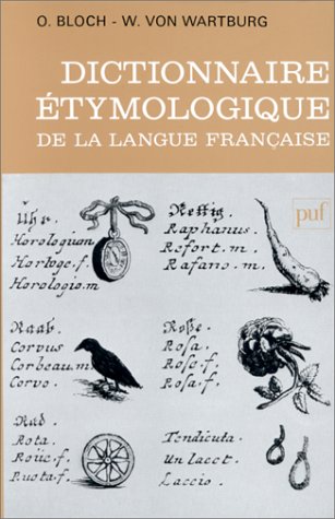 Dictionnaire étymologique de la langue française (Relié) by Walther Von Wartburg Oscar Bloch (Hardcover)
