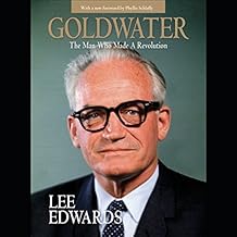 The Man Who Made a Revolution - Lee Edwards