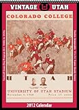 Utah Utes 2012 Vintage Football Calendar by 
