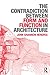 The Contradiction Between Form and Function in Architecture by