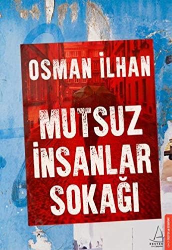 Mutsuz Insanlar Sokagi
