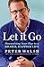 Let It Go: Downsizing Your Way to a Richer, Happier Life