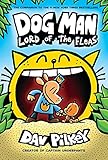 Dog Man: Lord of the Fleas: From the Creator of