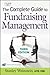 The Complete Guide to Fundraising Management (The AFP/Wiley Fund Development Series)