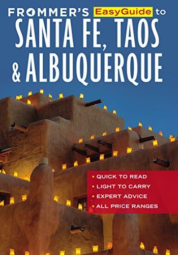 Frommer's EasyGuide to Santa Fe, Taos and Albuquerque (Easy Guides)