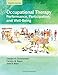 Occupational Therapy: Performance, Participation, and Well-Being