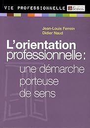 L' orientation professionnelle, une démarche porteuse de sens