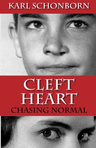 Cleft Heart: Chasing Normal