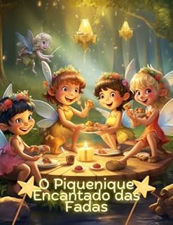 Livro O Piquenique Encantado das Fadas
