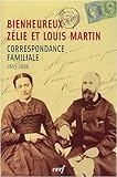 CORRESPONDANCE FAMILIALE 1863-1885 (INTIMITE DU CHR) (French Edition) by