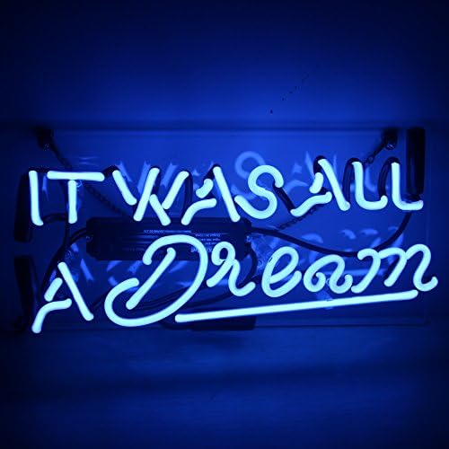 Neon Sign IT WAS ALL A DREAM Restaurant Store Home Bedroom Hotel Windows Beer Bar Pub Club Lamp Light Poster Artwork 13"x6"