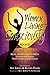 Women Living Consciously Book II: Real Stories of Women Living On Purpose, With Passion, Empowered by 