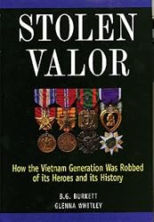 Stolen Valor : How the Vietnam Generation Was Robbed of Its Heroes and Its History