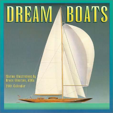 Dream Boats 2001 Calendar