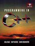 Programming in C++, Dale, Nell B. and Weems, Chip, 0763705373