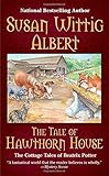 The Tale of Hawthorn House (The Cottage Tales of Beatrix P)