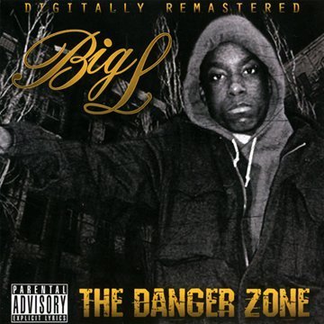 Big L - The Danger Zone By Big L (2011-05-31) - Zortam Music