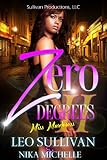 Zero Degrees Part 2