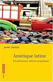 Amérique latine : Révolutionnaire, libérale, pragmatique by 