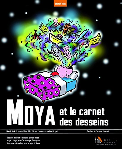 MOYA et le carnet des desseins