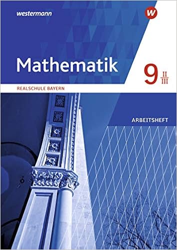 Mathematik 9 II/III – Arbeitsheft