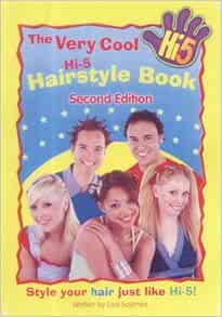 The Very Cool Hi-5 Hairstyle Book: 9781741240337: Amazon 