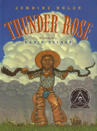 Thunder Rose (Coretta Scott King Illustrator Honor Books)