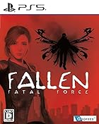 FALLEN: FATAL FORCE