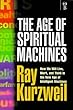 The Age of Spiritual Machines