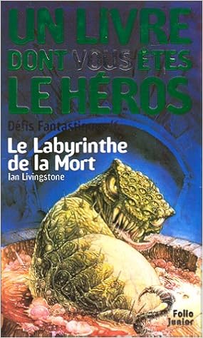 Amazon Fr Defis Fantastiques Numero 6 Le Labyrinthe De La Mort Un Livre Dont Vous Etes Le Heros Defis Fantastique Livres