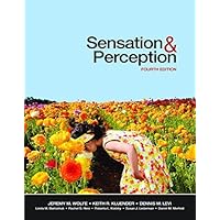 Sensation and Perception, Fourth Edition by Jeremy M. Wolfe, Keith R ...