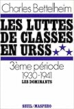 Les Luttes de classes en urss t.3 V.2 (French Edition) by 