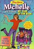 My Year Of Fun Book (Full House Michelle)